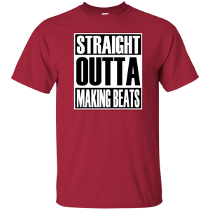 STRAIGHT OUTTA MAKING BEATS T-Shirt