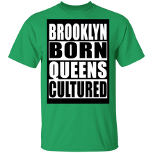 Brooklyn Born Queens Cultured T-Shirt
