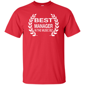 BEST MANAGER IN THE MUSIC BIZ T-Shirt