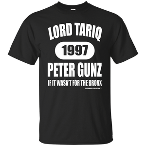 LORD TARIQ PETER GUNZ "IF IT WASN'T FOR THE BRONX" (Rapamania Collection)T-Shirt