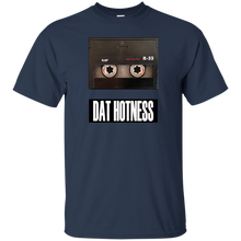 DAT HOTNESS T-Shirt