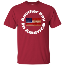 ANOTHER DAY IN AMERICA T-Shirt