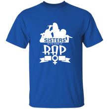 Sisters in the  name of RAP T-Shirt