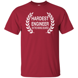 HARDEST ENGINEER ON THE MIXING BOARDS T-Shirt