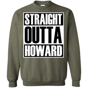 STRAIGHT OUTTA HOWARD Sweatshirt  8 oz.