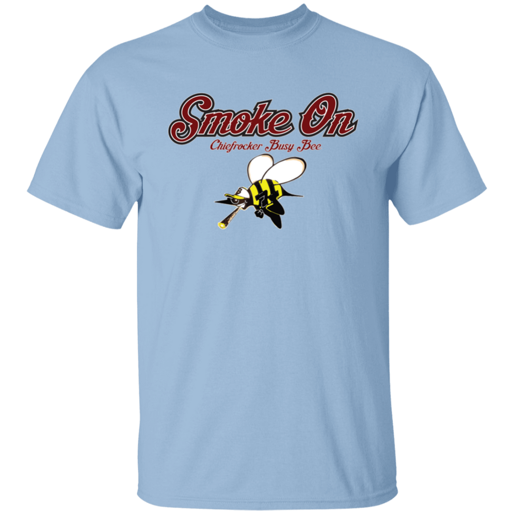 SMOKE ON (Busy Bee Collection) oz. T-Shirt