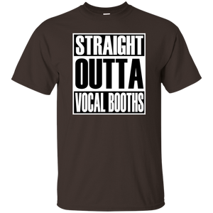 STRAIGHT OUTTA VOCAL BOOTHS T-Shirt