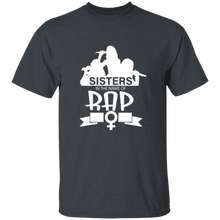 Sisters in the  name of RAP T-Shirt