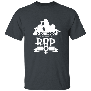 Sisters in the  name of RAP T-Shirt