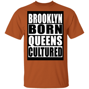 Brooklyn Born Queens Cultured T-Shirt