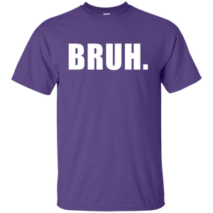 BRUH T-Shirt