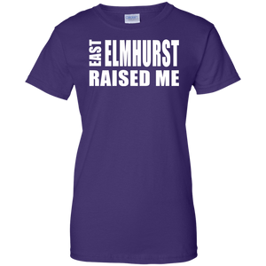 EAST ELMHURST RAISED ME Ladies' 100% Cotton T-Shirt
