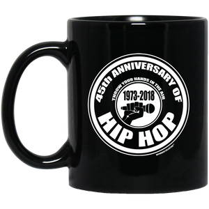 45th Anniversary of Hip Hop (Rapamania Collection) 11 oz. Black Mug