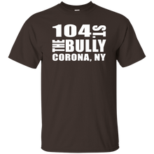 104 ST THE BULLY CORONA, NY  T-Shirt