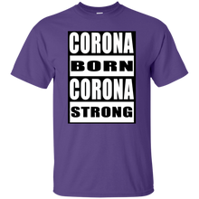 CORONA BORN CORONA STRONG T-Shirt