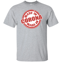 MADE IN CORONA T-Shirt
