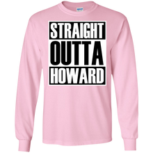 STRAIGHT OUTTA HOWARD Long sleeve T-Shirt