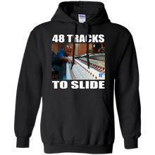 48 TRACKS TO SLIDE Pullover Hoodie 8 oz.