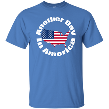 ANOTHER DAY IN AMERICA T-Shirt