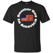 ANOTHER DAY IN AMERICA T-Shirt