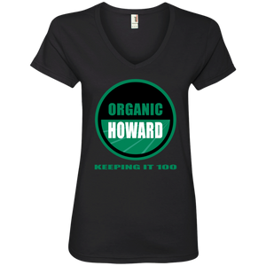 ORGANIC HOWARD KEEPING IT 100  Ladies' V-Neck T-Shirt