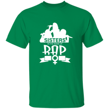 Sisters in the  name of RAP T-Shirt