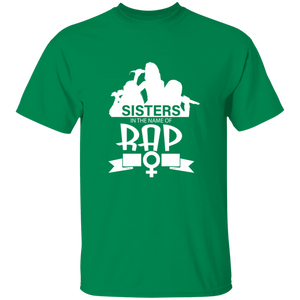 Sisters in the  name of RAP T-Shirt