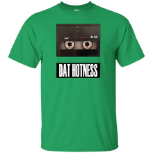 DAT HOTNESS T-Shirt