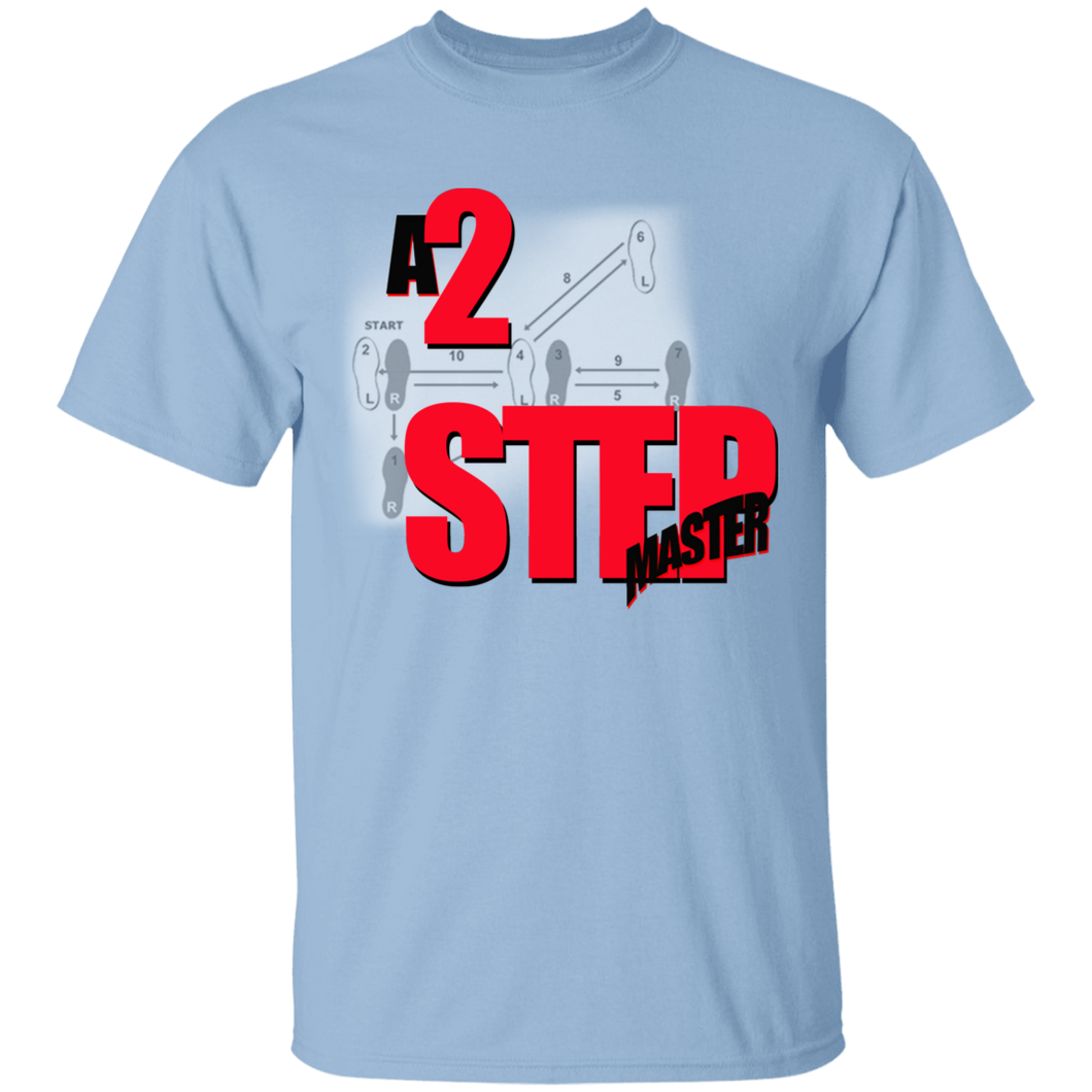 A 2 STEP MASTER T-Shirt