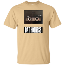 DAT HOTNESS T-Shirt