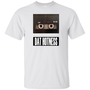 DAT HOTNESS T-Shirt