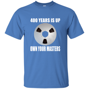 OWN YOUR MASTERS T-Shirt