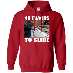 48 TRACKS TO SLIDE Pullover Hoodie 8 oz.