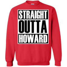 STRAIGHT OUTTA HOWARD Sweatshirt  8 oz.