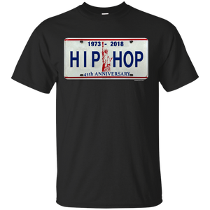 45th HIP HOP ANNIVERSARY LICENSE PLATE(Rapamania Collection) T-Shirt