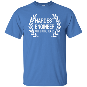 HARDEST ENGINEER ON THE MIXING BOARDS T-Shirt