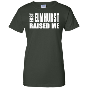 EAST ELMHURST RAISED ME Ladies' 100% Cotton T-Shirt