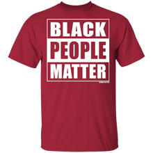 BLACK PEOPLE MATTER T-Shirt