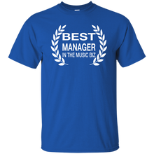 BEST MANAGER IN THE MUSIC BIZ T-Shirt