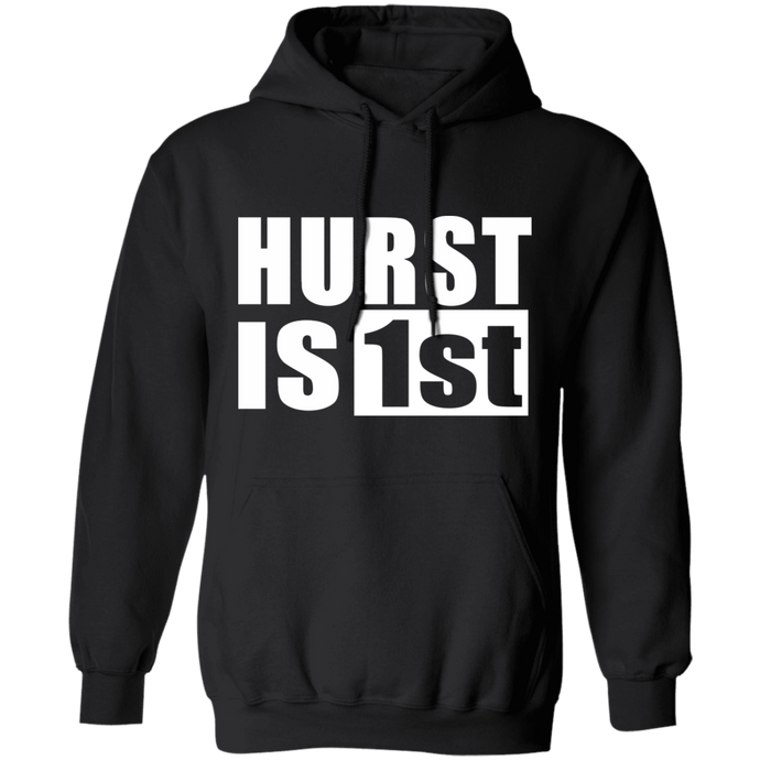 Hurst is 1st Pullover Hoodie 8 oz.