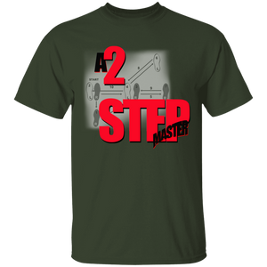 A 2 STEP MASTER T-Shirt