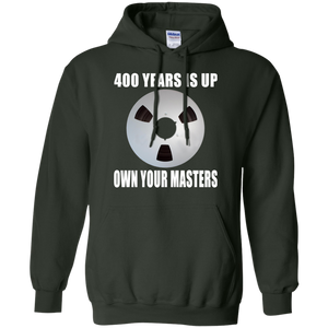 OWN YOUR MASTERS  Pullover Hoodie 8 oz.
