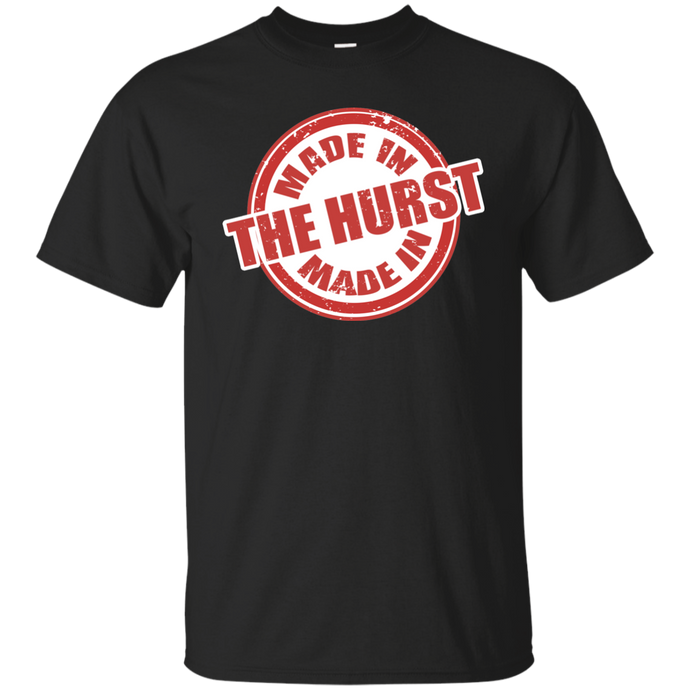 MADE IN THE HURST-Shirt