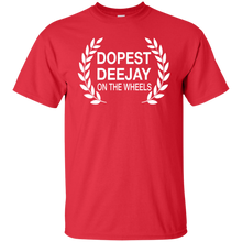 DOPEST DJ ON THE WHEELS T-Shirt